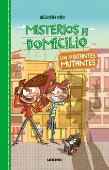 MISTERIOS A DOMICILIO 4 - LOS VISITANTES MUTANTES