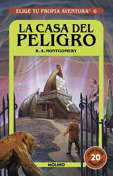 ELIGE TU PROPIA AVENTURA 6 - LA CASA DEL PELIGRO