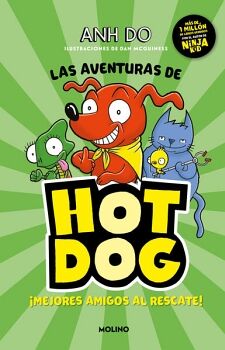 LAS AVENTURAS DE HOTDOG! 1 - MEJORES AMIGOS AL RESCATE!