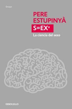 S=EX. LA CIENCIA DEL SEXO