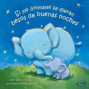SI LOS ANIMALES SE DIERAN BESOS DE BUENAS NOCHES