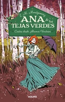 ANA DE LAS TEJAS VERDES 7 - CARTAS DESDE LAMOS VENTOSOS