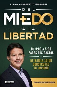 DEL MIEDO A LA LIBERTAD