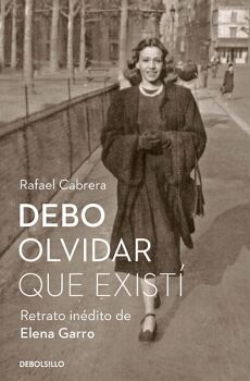 DEBO OLVIDAR QUE EXIST