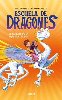 ESCUELA DE DRAGONES 2 - EL RESCATE DE LA DRAGONA DEL SOL