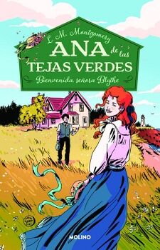 ANA DE LAS TEJAS VERDES 9 - BIENVENIDA, SEORA BLYTHE