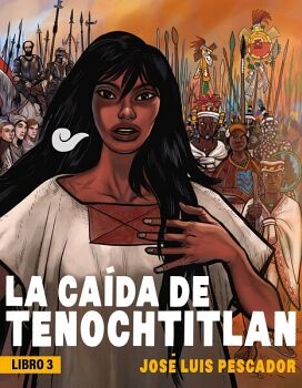 LA CADA DE TENOCHTITLN III