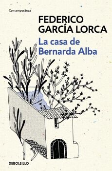 LA CASA DE BERNARDA ALBA ( COLECCIN ALFAGUARA CLSICOS )