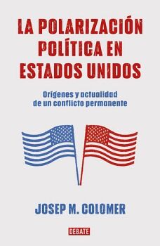 LA POLARIZACIN POLTICA EN ESTADOS UNIDOS