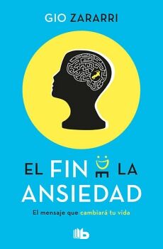 EL FIN DE LA ANSIEDAD