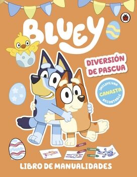 BLUEY. UN CUENTO - DIVERSIN DE PASCUA. LIBRO DE ACTIVIDADES