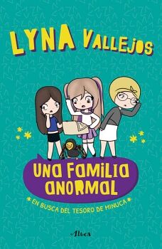 UNA FAMILIA ANORMAL 1 - EN BUSCA DEL TESORO MINUCA