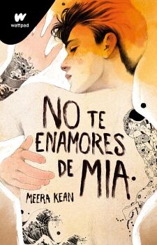 NO TE ENAMORES DE MIA ( NO TE ENAMORES 2 )