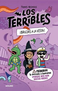 LOS TERRIBLES 2 - BRUJAS A LA VISTA!