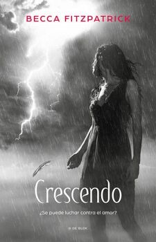 CRESCENDO ( SAGA HUSH, HUSH 2 )