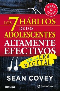 LOS 7 HBITOS DE LOS ADOLESCENTES ALTAMENTE EFECTIVOS