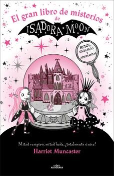 ISADORA MOON - EL GRAN LIBRO DE MISTERIOS DE ISADORA MOON