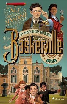 LAS MISTERIOSAS AVENTURAS DE LA MANSIN BASKERVILLE