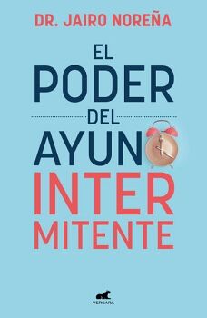 EL PODER DEL AYUNO INTERMITENTE