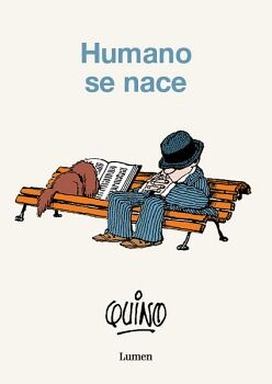 HUMANO SE NACE