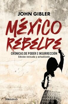 MXICO REBELDE