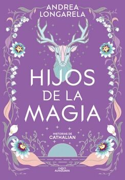 HIJOS DE LA MAGIA ( HISTORIAS DE CATHALIAN 2 )