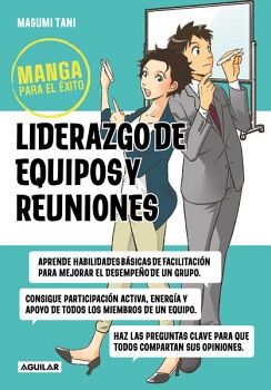 MANGA PARA EL XITO 2 - MANGA PARA EL XITO 2. LIDERAZGO DE EQUIPOS Y REUNIONES