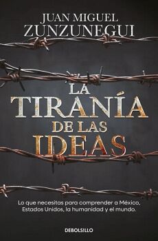 LA TIRANA DE LAS IDEAS