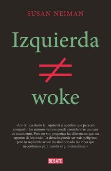 IZQUIERDA NO ES WOKE