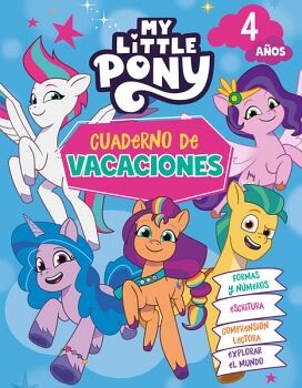 MY LITTLE PONY. CUADERNO DE VACACIONES - 4 AOS