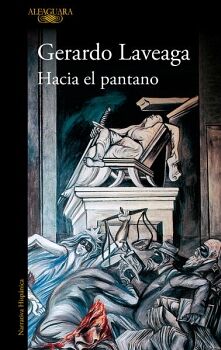 HACIA EL PANTANO