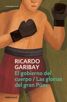 EL GOBIERNO DEL CUERPO / LAS GLORIAS DEL GRAN PAS