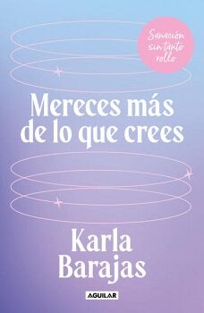 MERECES MS DE LO QUE CREES