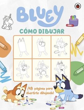BLUEY. ACTIVIDADES - BLUEY. ACTIVIDADES CMO DIBUJAR