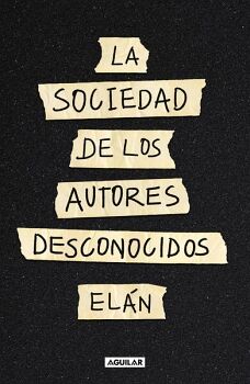 LA SOCIEDAD DE LOS AUTORES DESCONOCIDOS