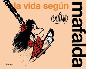 LA VIDA SEGN MAFALDA ( MAFALDA )