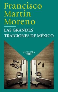 LAS GRANDES TRAICIONES DE MXICO