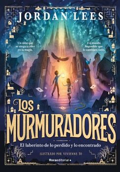 LOS MURMURADORES 1 - LOS MURMURADORES 1 - EL LABERINTO DE LO PERDIDO Y LO ENCONTRADO