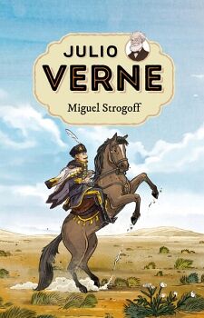 JULIO VERNE 8 - MIGUEL STROGOFF