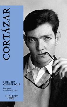 CORTZAR: CUENTOS COMPLETOS I