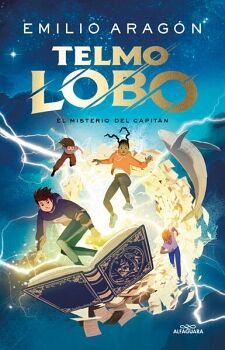 TELMO LOBO 1 - EL MISTERIO DEL CAPIT�N