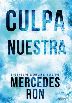 CULPA NUESTRA ( CULPABLES 3 )