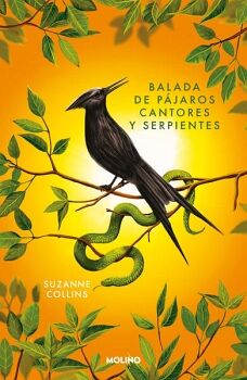 LOS JUEGOS DEL HAMBRE 0 - BALADA DE PJAROS CANTORES Y SERPIENTES