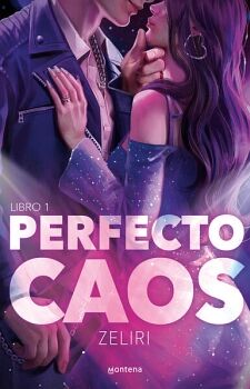 PERFECTO CAOS ( AMORES CATICOS 1 )
