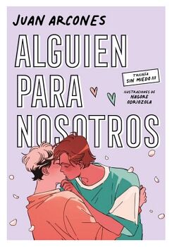 ALGUIEN PARA NOSOTROS ( SIN MIEDO 3 )