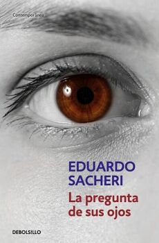 LA PREGUNTA DE SUS OJOS