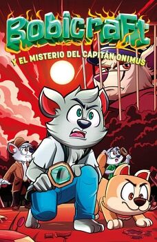 BOBICRAFT 4 - BOBICRAFT Y EL MISTERIO DEL CAPITN ONIMUS