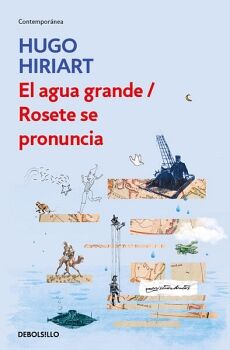 EL AGUA GRANDE / ROSETE SE PRONUNCIA