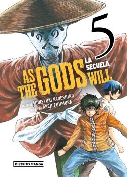 AS THE GODS WILL: LA SECUELA 5