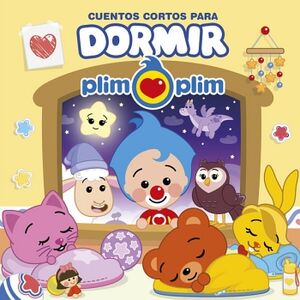 PLIM PLIM CUENTOS CORTOS PARA DORMIR